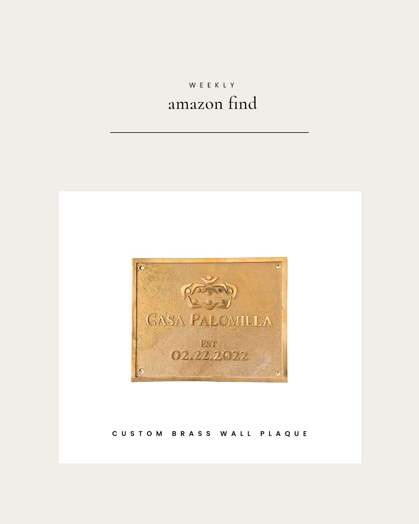 Weekly Amazon Find : Customer Brass Wall Plaque 

 

#LTKHome