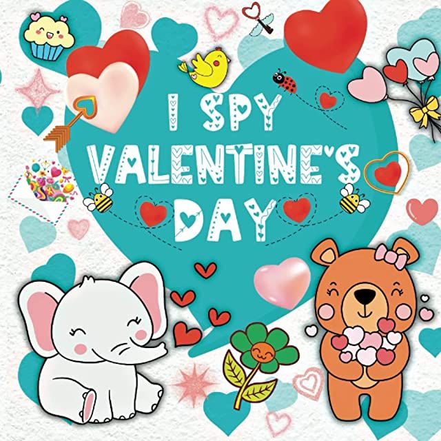 I Spy Valentine's Day Book For Kids Ages 2-5: A Fun Activity Valentine's Day Picture Book, Intera... | Amazon (US)