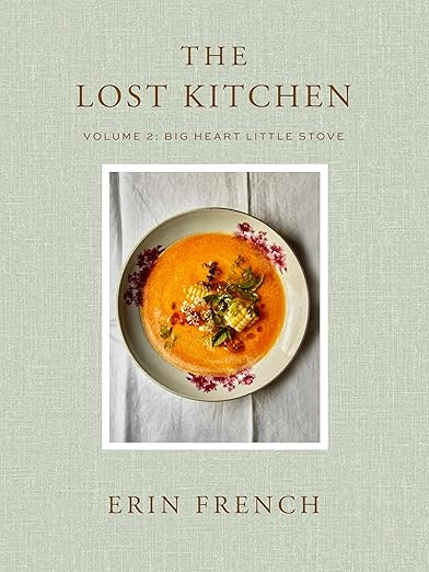 The Lost Kitchen Volume 2: Big Heart Little Stove      Hardcover – October 28, 2025 | Amazon (US)