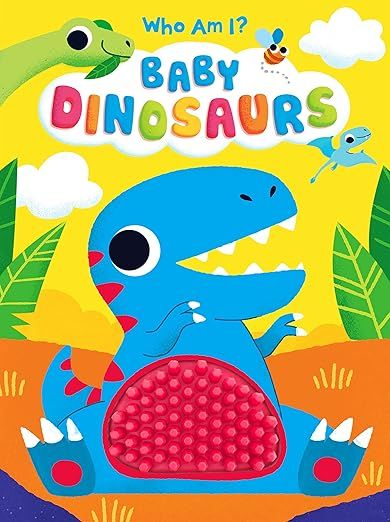 Baby Dinosaur - Silicone Touch and Feel Board Book - Sensory Board Book     Board book – August... | Amazon (US)