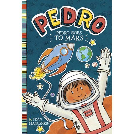 Pedro: Pedro Goes to Mars (Hardcover) | Walmart (US)