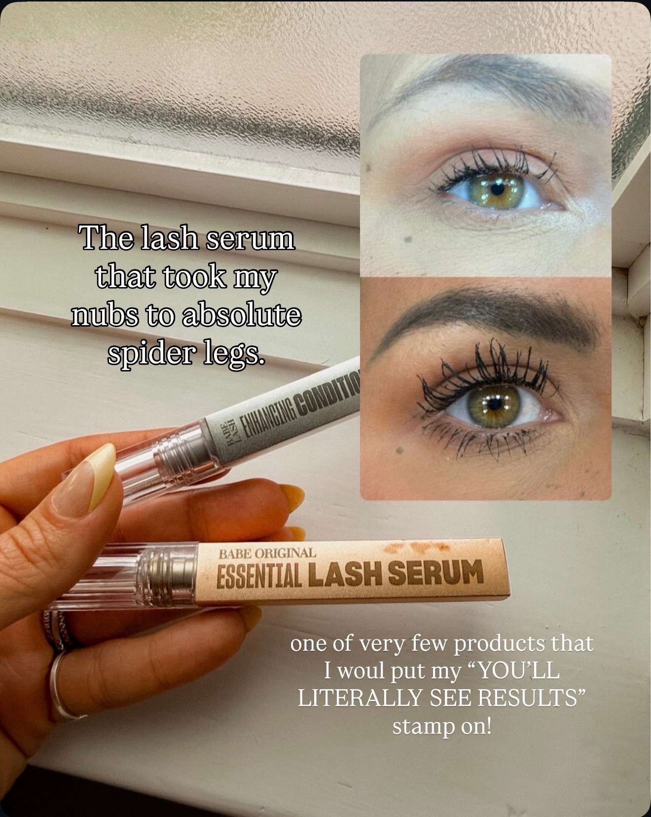 Literally the lash serums that changed me forever. 
If you’re just starting, is a full tube and use it morning + night until the tube is gone.