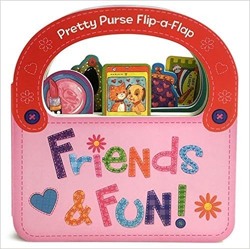 Friends & Fun: Flip-a-Flap Board Book (Pretty Purse Flip-a Flap)



Board book – September 11, ... | Amazon (US)