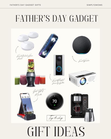 If your Dad is a techie he’ll love these gadget gift ideas for Father’s Day. Choose from whole home WiFi, a waterproof Bluetooth speaker, Echo Dot, ring smart home security camera, smart home thermostat, mini projector, GPS golf monitor, mini Ninja fit smoothie blender, or Ninja hot and cold coffee brew machine. 

#LTKGiftGuide #LTKMens #LTKHome