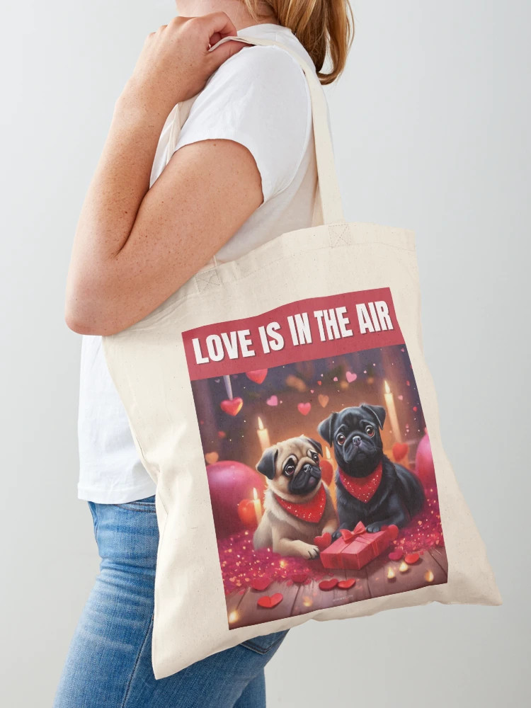 Valentine Pugs - Love is in the Air Tote Bag | Redbubble (US)