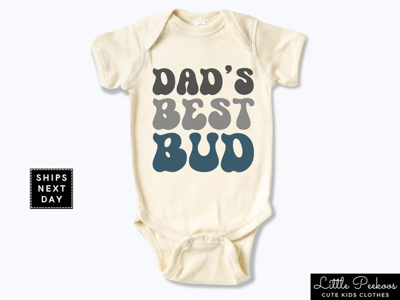 Dad's Best Bud Baby Onesie®, Retro Father's Day Kids Shirt, Boy's Natural Toddler T-shirt, Cute ... | Etsy (US)