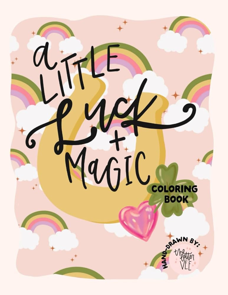 A Little Luck and Magic Coloring Book: Hand-Lettered Coloring Book by The Letter Vee (A Little Ma... | Amazon (US)