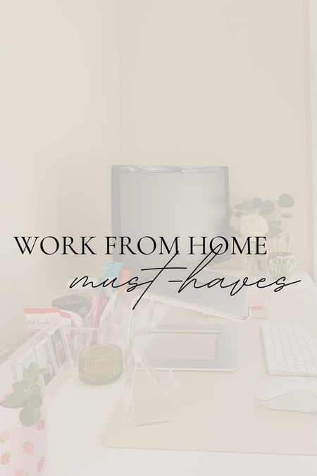 Work From HoMe Must-Haves 

#LTKhome