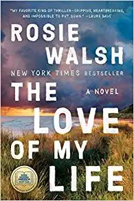 The Love of My Life: A Novel    Hardcover – March 1, 2022 | Amazon (US)