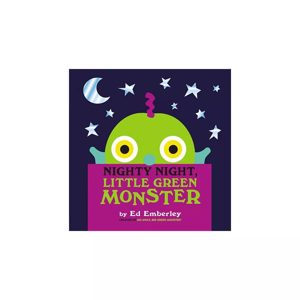 Nighty Night, Little Green Monster - by  Ed Emberley (Hardcover) | Target