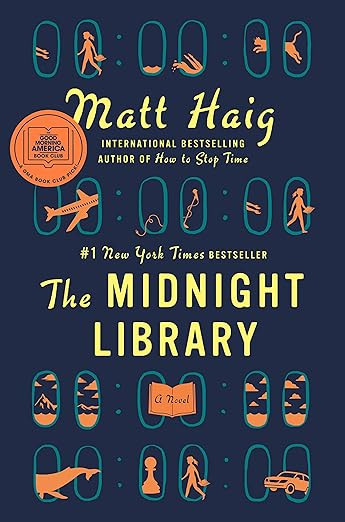 The Midnight Library: A Novel     Hardcover – September 29, 2020 | Amazon (US)