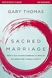 Sacred Marriage Bible Study Participant's Guide: What If God Designed Marriage to Make Us Holy Mo... | Amazon (US)