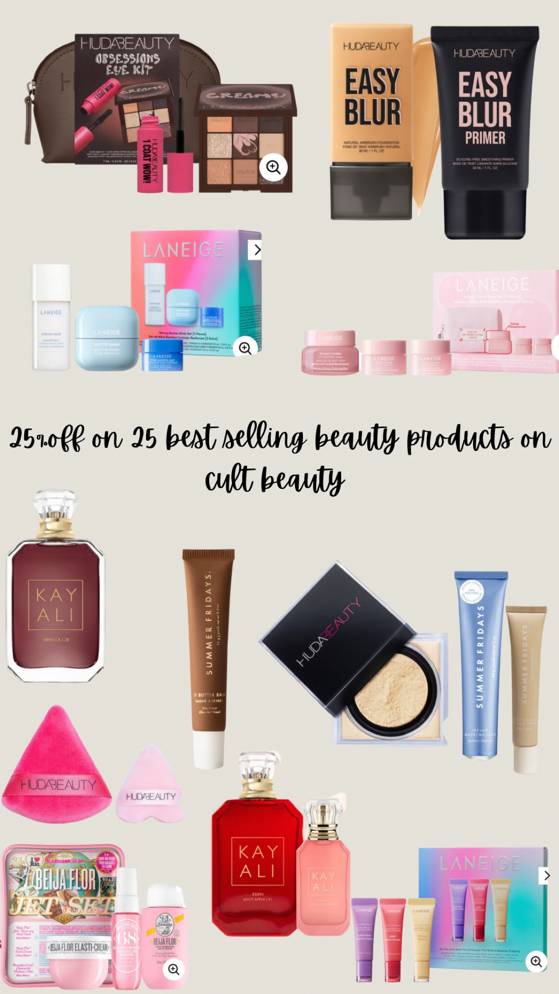 25% Off on 25 Best-Selling Beauty Brands at Cult Beauty!

I’m excited to share some of my favorite products that I already love and a few on my wishlist:

Products I Already Love
1. Huda Beauty Easy Bake Loose Baking & Setting Powder - A flawless finish that keeps my makeup in place all day. I always carry the Huda Beauty Powder Puffs in my handbag—an essential staple for touch-ups on the go.
2. Laneige Lip Sleeping Mask - My go-to for soft, hydrated lips, especially in colder months.
3. Laneige Firm and Bounce Range - Keeps my skin looking plump and smooth, perfect for colder months.
4. Summer Fridays Lip Butter Balm - Nourishes my lips with a hint of shine, a must-have in my beauty bag.
5. Sol de Janeiro Beija Flor Jet Set Kit - A travel-friendly set with the iconic scent that leaves skin feeling soft and luxurious.
6. Kayali Vanilla 28 Perfume - A beautifully sweet and warm fragrance that’s perfect for any occasion.

Wishlist Picks

1. Laneige Water Bank - A deeply hydrating product I can’t wait to try for that plump, dewy glow.
2. Summer Fridays Jet Lag Face Mask - Known for its moisturizing properties, it’s a skincare staple I’m eager to add.
3. Huda Beauty Easy Blur Foundation - Promising a smooth, airbrushed finish for a flawless base.
4. Huda Beauty Obsessions Eye Kit - A versatile set with stunning shades, perfect for gifting or a treat-yourself moment.

#LTKmakeup #LTKCyberWeek #LTKbeauty