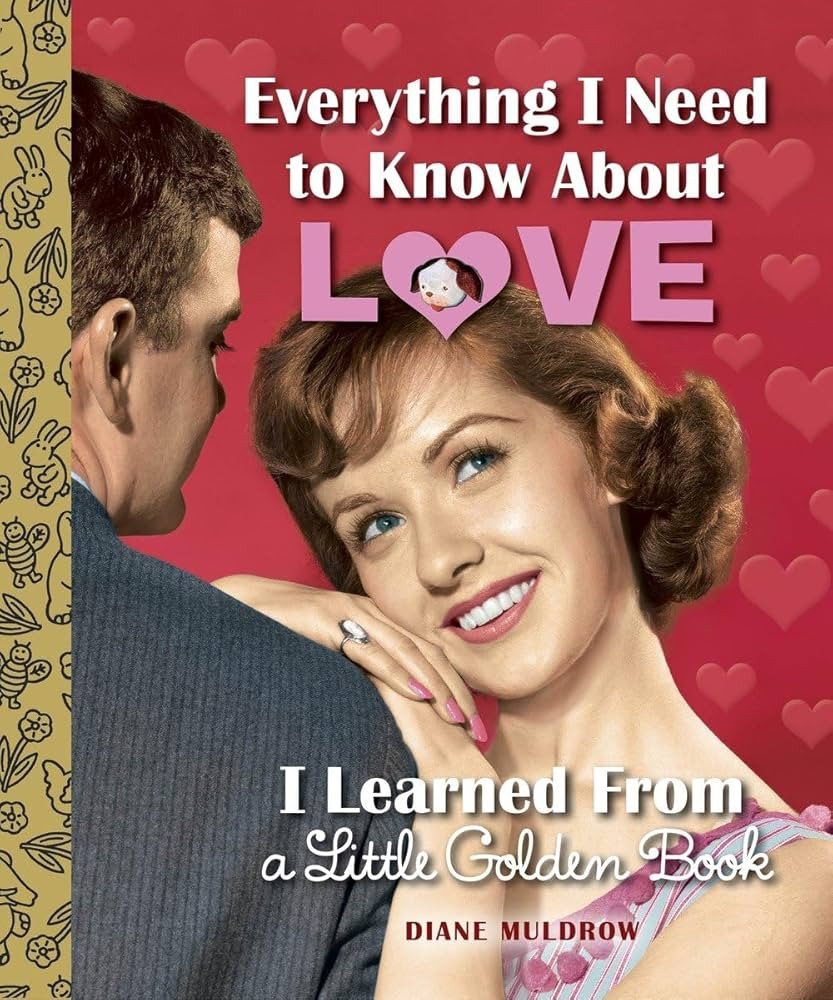 Everything I Need to Know About Love I Learned From a Little Golden Book | Amazon (US)