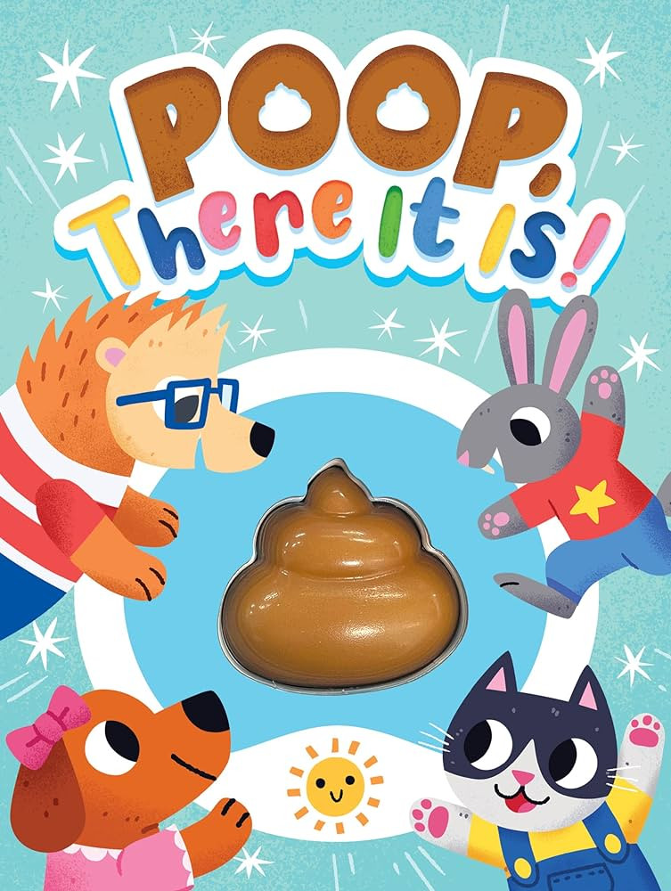 Little Hippo Books Poop, There It Is! - Children's Touch and Feel Squishy Foam Sensory Board Book | Amazon (US)