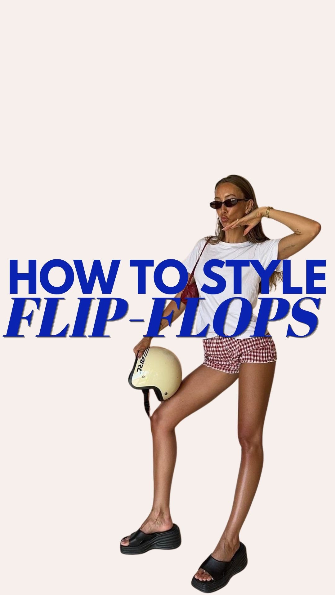 How to style flip flops- the shoe of the season 