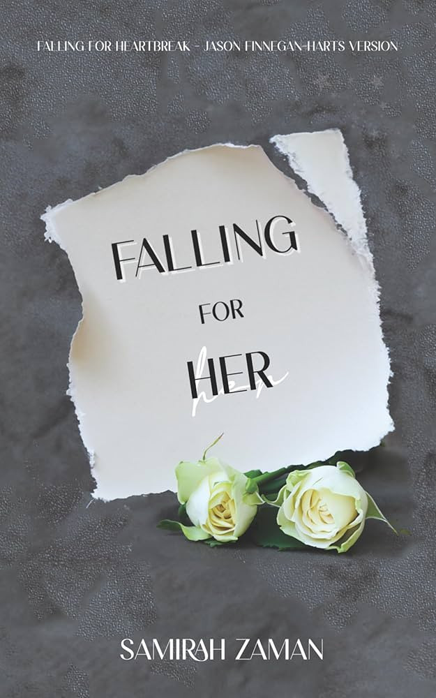 Falling for Her: Falling for Heartbreak - Jason Finnegan-Hart's Version (Falling Duet Book 2) | Amazon (US)