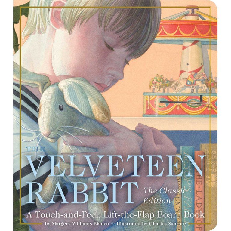 Classic Edition: The Velveteen Rabbit Touch and Feel Board Book : The Classic Edition (Board book... | Walmart (US)