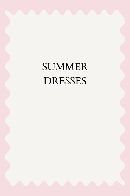 Summer dresses 

#LTKGiftGuide #LTKWorkwear #LTKStyleTip