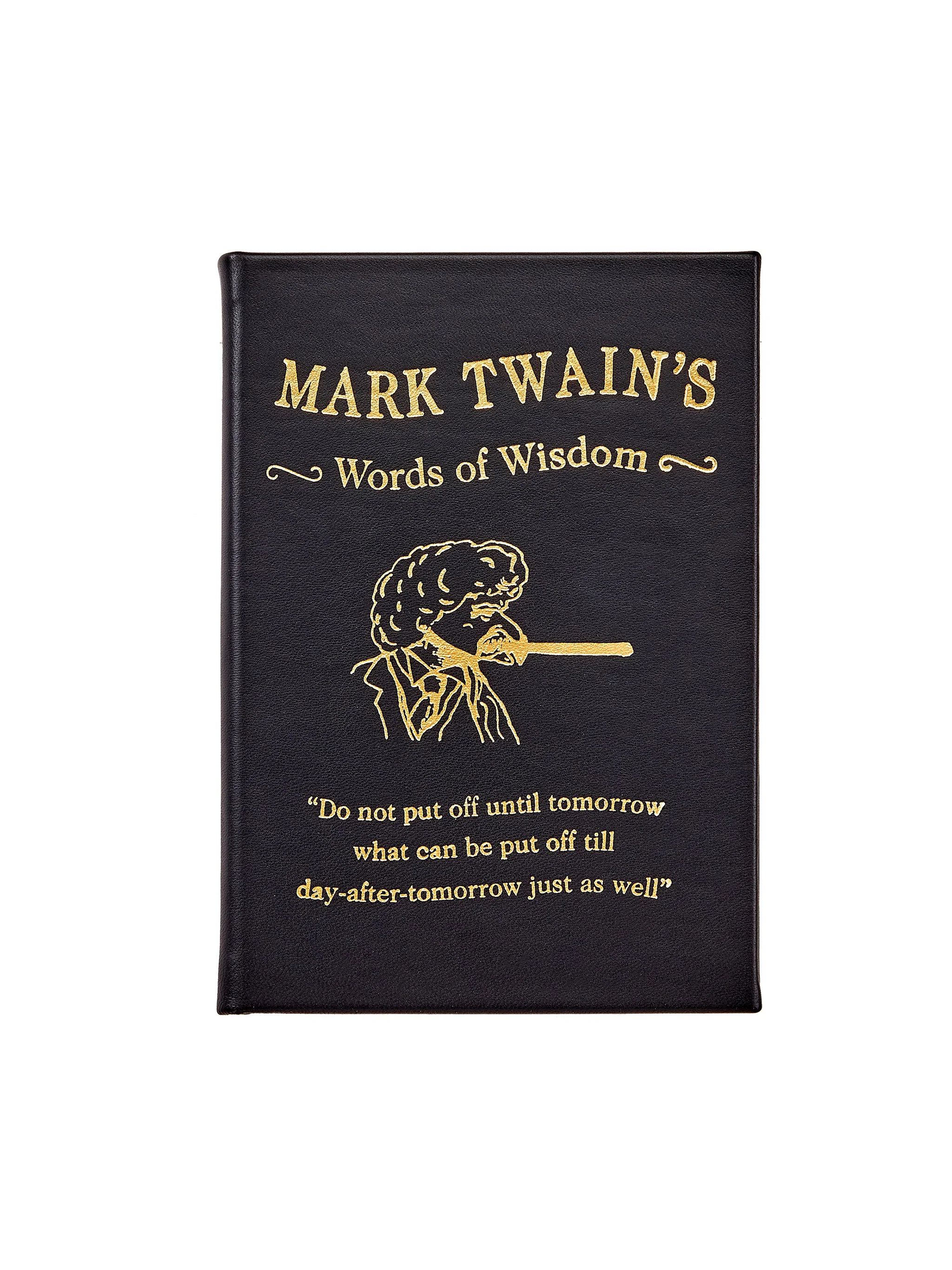 Mark Twain's Words of Wisdom | Weston Table