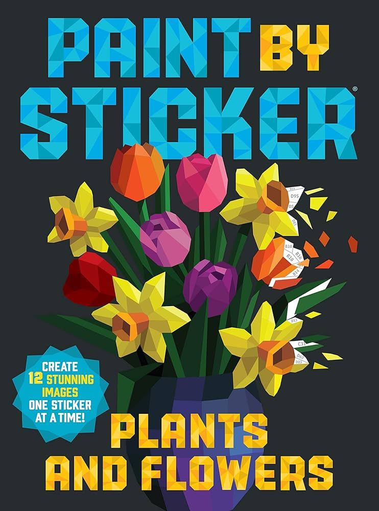 Paint by Sticker: Plants and Flowers: Create 12 Stunning Images One Sticker at a Time | Amazon (US)