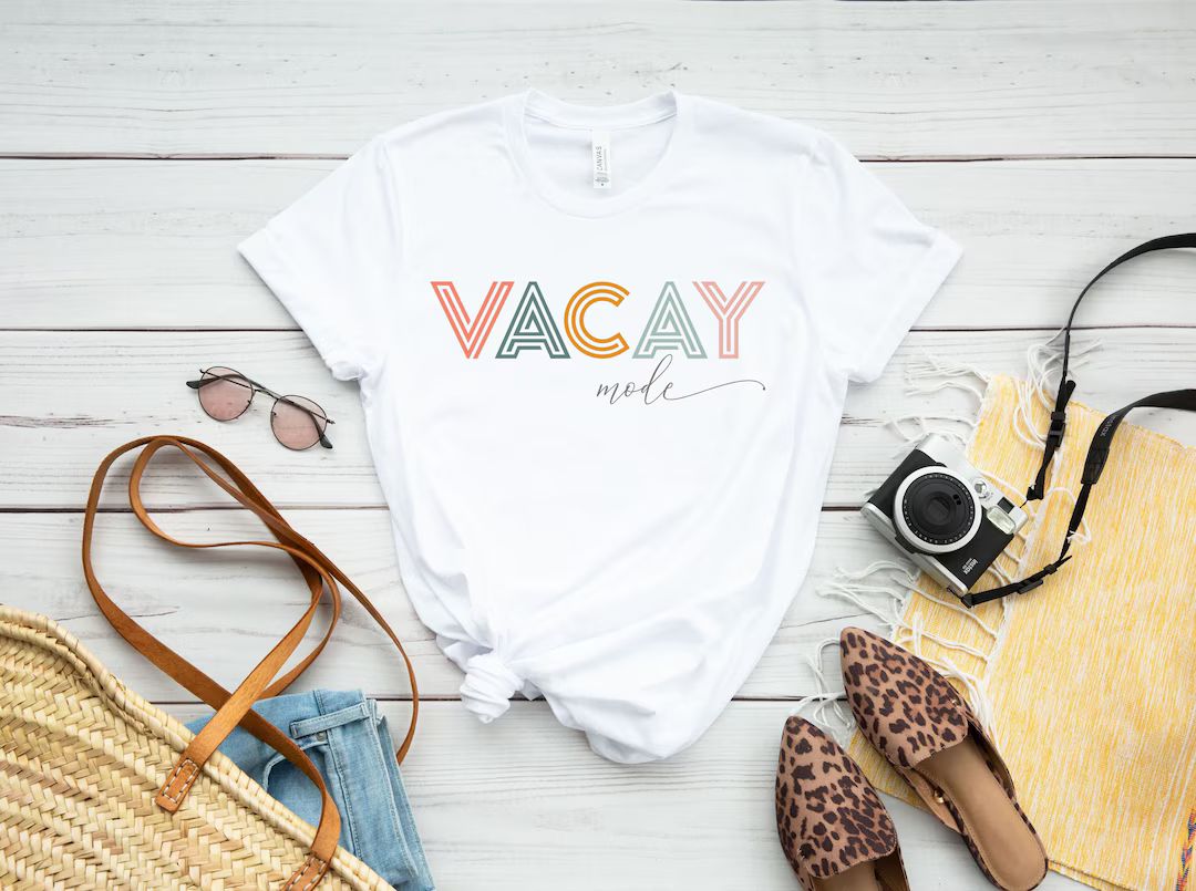 Vacay Mode Shirt, Vacation Shirt, Camping Shirt, Travel Shirt, Adventure Shirt, Road Trip Shirt, ... | Etsy (US)