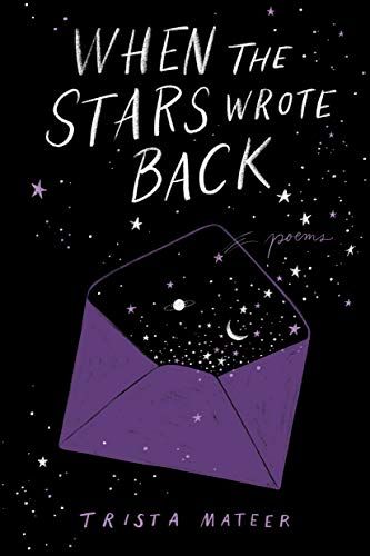 When the Stars Wrote Back: Poems | Amazon (US)