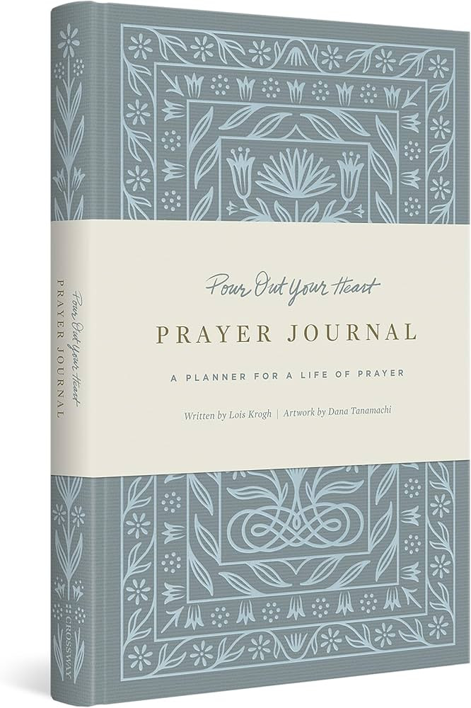 Pour Out Your Heart Prayer Journal: A Planner for a Life of Prayer (Cloth over Board) | Amazon (US)