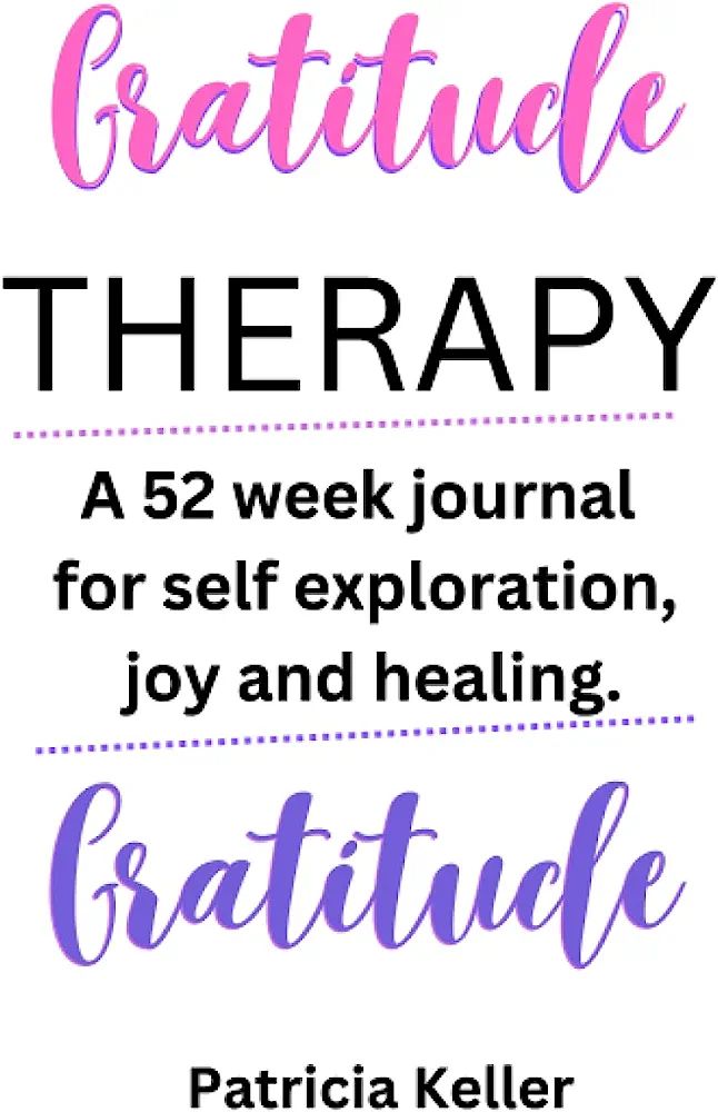 Gratitude therapy: A 52 week journal for self exploration, joy, and healing: A daily gratitude journ | Amazon (US)