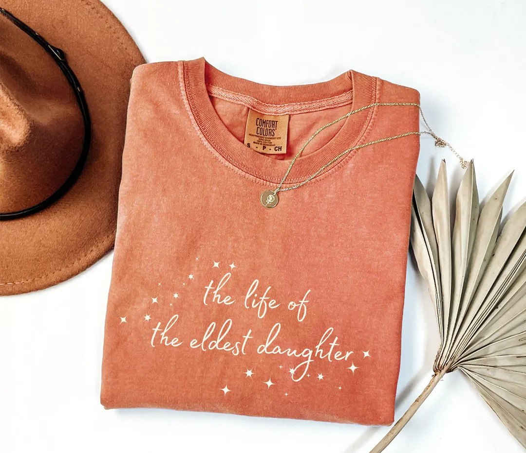 The Life of the Eldest Daughter Graphic Tee: Showgirl Life - Etsy | Etsy (US)