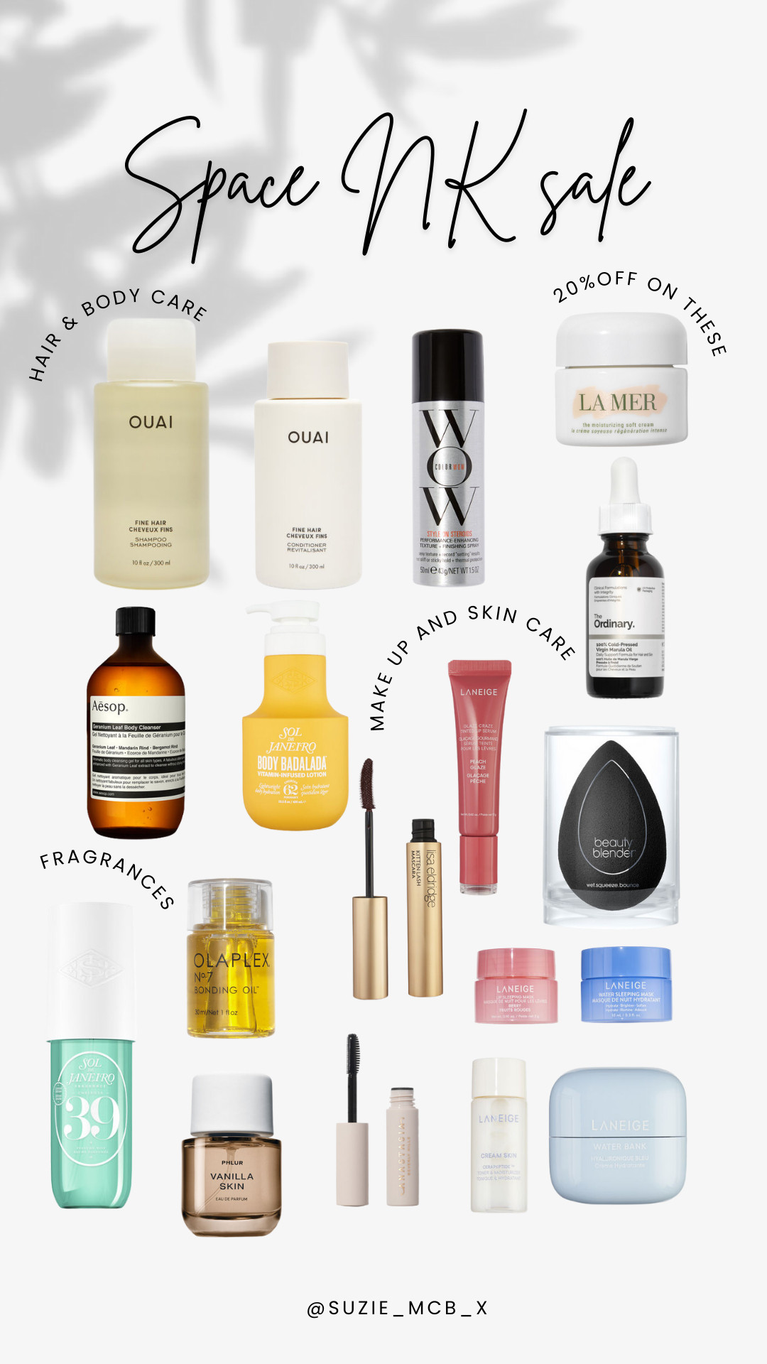 SPACE NK has 20% off on selected brands until EOD and here are my picks!

Beauty products, hair care, skin care, makeup, Sol de Janeiro, Color Wow, Quai, Laneige, La Mer, beautyblender, The Ordinady, fragancies, AESOP, mascara 

 #LTKuk #LTKbeauty #LTKsale