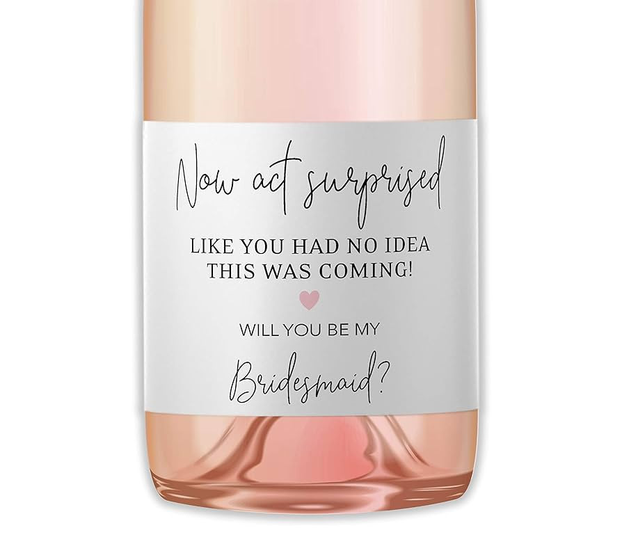 Bridesmaid Mini Champagne Labels ● SET of 10 ● Bridesmaid Proposal, Now Act Surprised Will Yo... | Amazon (US)