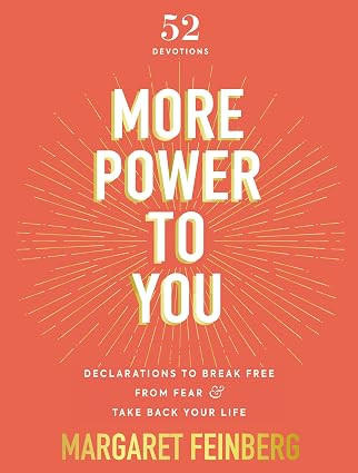 More Power to You: Declarations to Break Free from Fear and Take Back Your Life (52 Devotions) | Amazon (US)