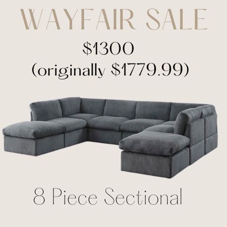 Runn!! Rare sale on this gorgeous 8 piece sectional from Wayfair only $1300 (originally $1779)!! Click below to shop! ✨ Follow me for daily finds! ☁️

Home decor, sofa, couch, sectional, home furniture, furniture, living room, dining room, bedroom, patio furniture, sectional sofa, sectional couch, upholstered sectional, wayfair, wayfair sale, luxury home, decor, Amazon, Amazon Home, Amazon Home Decor, Amazon decor, Amazon finds, Amazon favorites, amazon home finds, Amazon home favorites, Amazon must haves, Amazon home must haves, Amazon neutral home, Amazon neutral home decor, neutral, neutral Home, neutral Home decor, neutral decor, modern, modern Home, modern decor, modern Home decor, farmhouse, farmhouse decor, farmhouse Home decor, modern farmhouse, modern farmhouse decor, coffee table, coffee table books, living room, living room decor, bedroom, bedroom decor, concrete, concrete decor, side table, modern side table, modern coffee table, sofa, couch, modern couch, curved couch, wood coffee table, coffee table decor, coffee table books, vases, modern vases, neutral vases, rug, modern rug, neutral rug, rug for living room, modern wall sconces, modern wall art, neutral wall art, wall art, living room wall art, mirror, abstract mirror, brass, brass decor, brass home decor, antique home decor, gold, coffee table, metal Wall art, minimal, minimal decor, minimal Home, minimal Home decor, modern art, boho, boho decor, boho Home decor, modern curved sofa, upholstered sofa, mid-century sofa, low coffee table, modern living room, ceramic vase, modern ceramic vase, shelf decorations, mantel, decorative vases, table decor, entryway, entryway decor, bookshelf decor, bookshelf, neutral small vases, bathroom vanity tray, vanity tray, perfume tray, modern perfume tray, furry accent chairs, accent chairs, modern accent chairs, office, office chair, Sherpa, Sherpa chair, Sherpa accent chair, modern chairs, concrete book holders, decorative bookends, natural, Home inspo, decor inspo, Home ideas, decor ideas, decor favorites, Home favorites, Home must haves #ltkhome #LTKsalealert 

#LTKFind #LTKGiftGuide #LTKstyletip