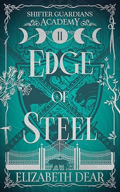 Edge of Steel (Shifter Guardians Academy Book 2) | Amazon (US)