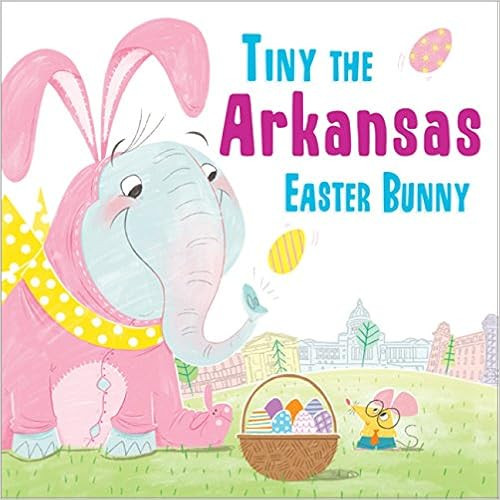 Tiny the Arkansas Easter Bunny (Tiny the Easter Bunny)    Hardcover – Picture Book, February 1,... | Amazon (US)