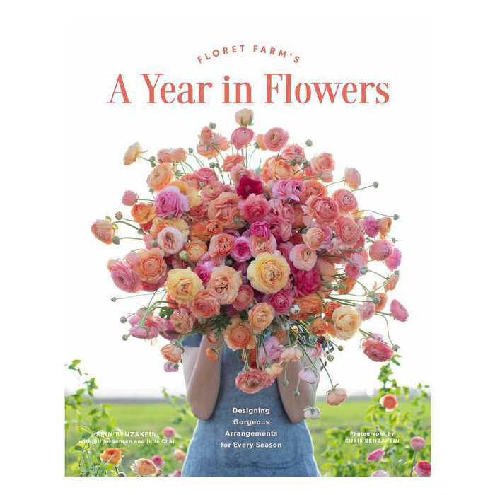 Floret Farm's a Year in Flowers - by  Erin Benzakein (Hardcover) | Target