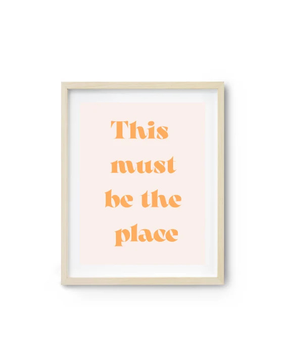 This Must Be the Place Print Lyrics Print Typography Poster - Etsy | Etsy (US)