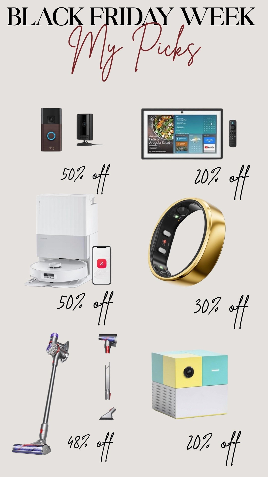 Black Friday Week is HERE and I rounded up my top deals you don’t want to miss 🤩✨
Everything from home security to smart tech, cleaning must-haves, and sleep + wellness favorites — all majorly discounted.
Shop my Black Friday picks below 👇
Ring Doorbell (50% off), Echo Show (20% off), Roborock vacuum (50% off), Dyson stick vac (48% off), Oura ring (30% off), and more.
Perfect time to upgrade your home, snag gifts, or finally buy the things you’ve been eyeing all year!
#BlackFridayDeals #Amazon #HolidayShopping #TechDeals #HomeFavorites

#LTKHoliday #LTKCyberWeek #LTKGiftGuide