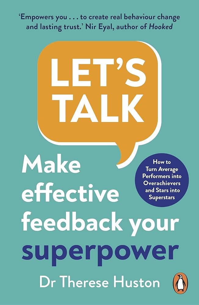 Let’s Talk: Make Effective Feedback Your Superpower | Amazon (US)