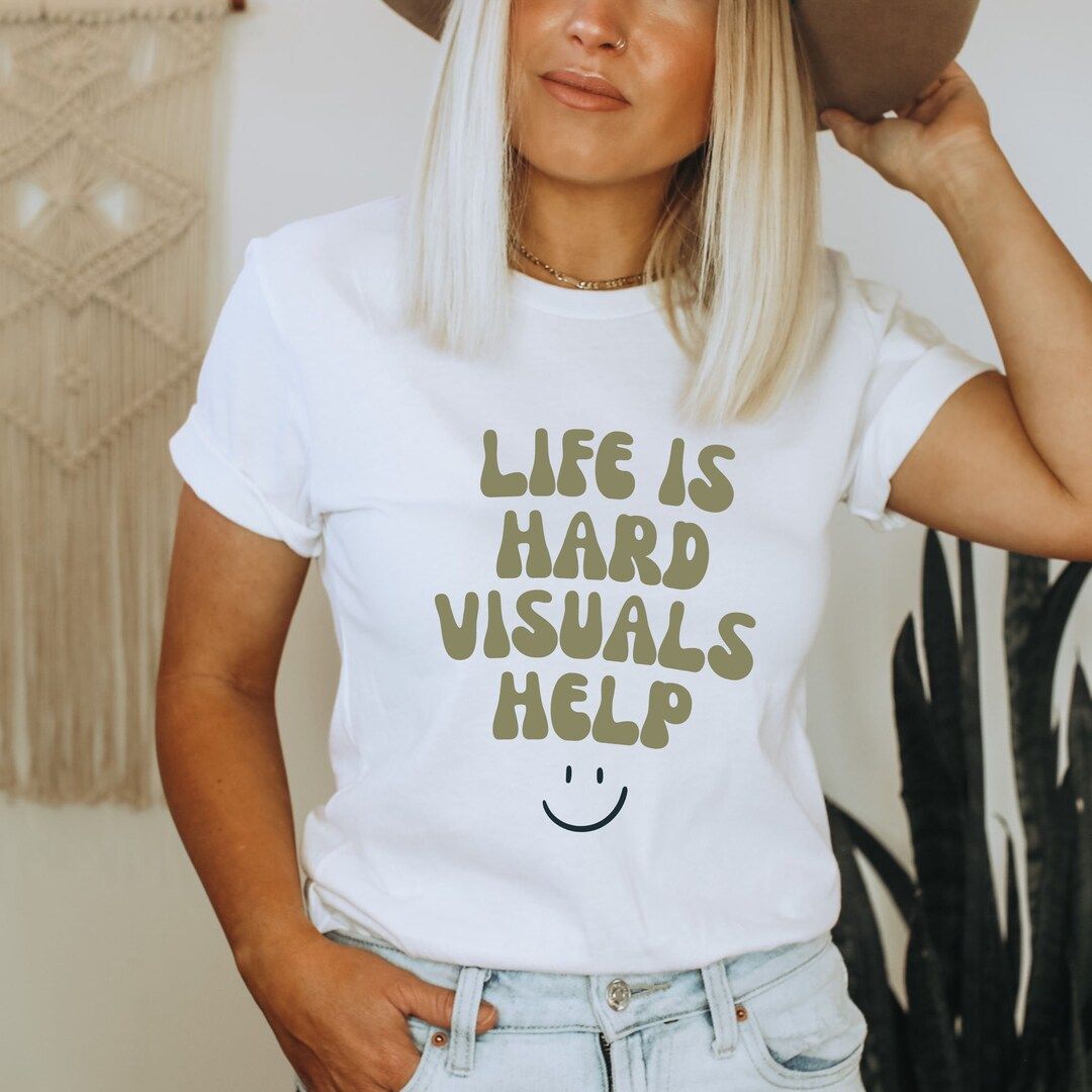Life is Hard Visuals Help Shirt School Psychologist Shirt - Etsy | Etsy (US)
