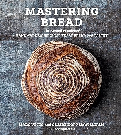 Mastering Bread: The Art and Practice of Handmade Sourdough, Yeast Bread, and Pastry [A Baking Bo... | Amazon (US)