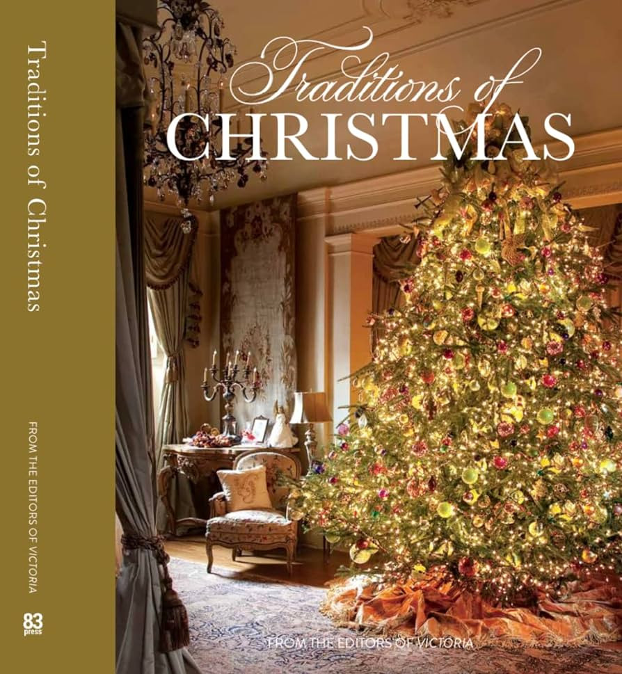 Traditions of Christmas: From the editors of Victoria Magazine | Amazon (US)