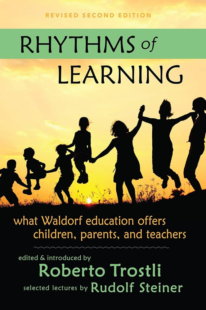 Rhythms of Learning: What Waldorf Education Offers Children, Parents & Teachers (Vista Series) | Amazon (US)