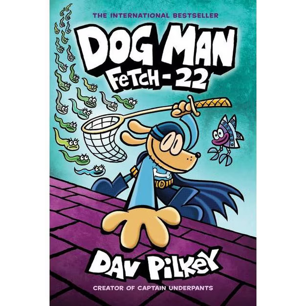 Dog Man Fetch #22 by Dav Pilkey (Hardcover) | Target