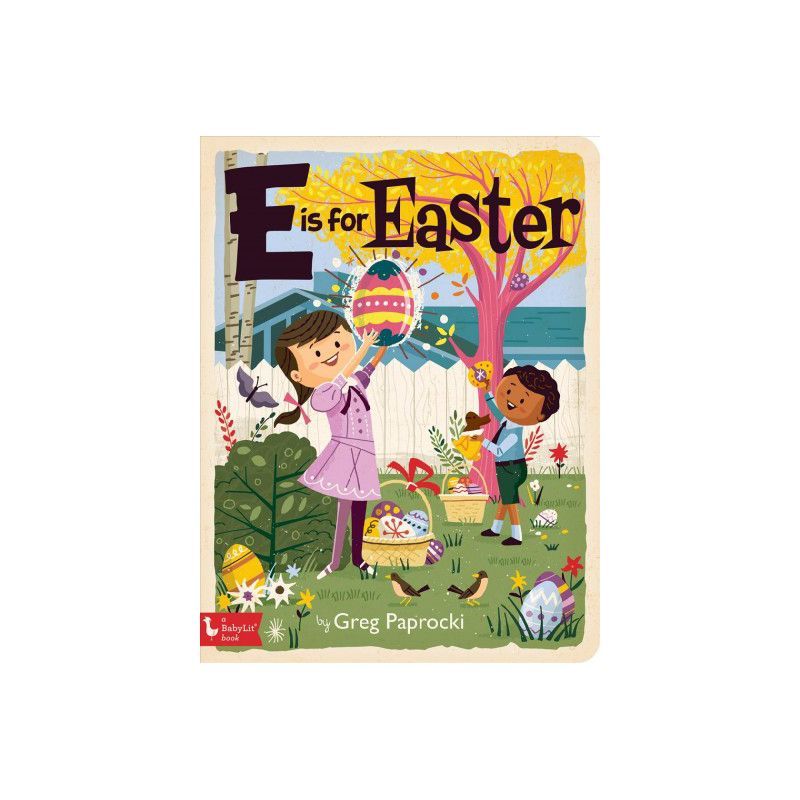 E Is for Easter - (Babylit) (Board Book) | Target