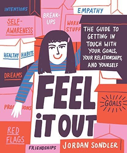 Feel It Out: The Guide to Getting in Touch with Your Goals, Your Relationships, and Yourself | Amazon (US)