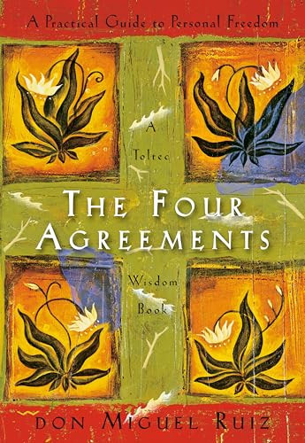 The Four Agreements: A Practical Guide to Personal Freedom | Amazon (US)
