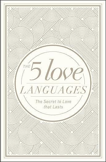 The 5 Love Languages Hardcover Special Edition: The Secret to Love That Lasts | Amazon (US)