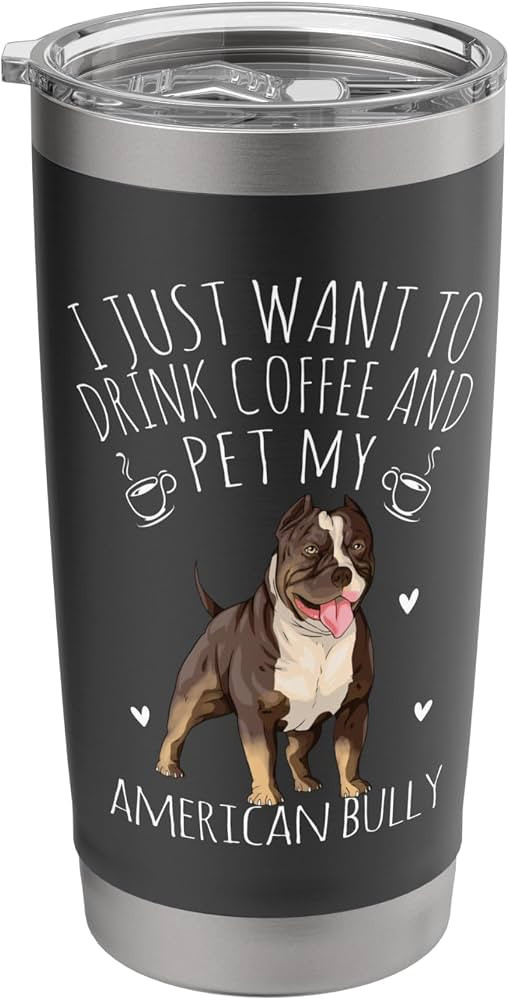 American Bully Drink Coffee Pet American Bully Dog Stainless Steel Insulated Tumbler | Amazon (US)
